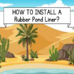 How to Install a Rubber Pond Liner